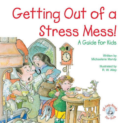 Book cover of Getting Out of a Stress Mess!