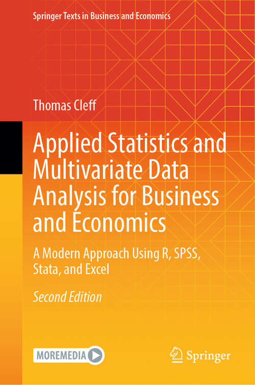 Book cover of Applied Statistics and Multivariate Data Analysis for Business and Economics: A Modern Approach Using R, SPSS, Stata, and Excel (Second Edition 2025) (Springer Texts in Business and Economics)