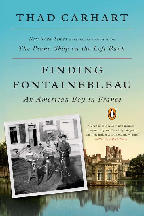 Book cover of Finding Fontainebleau: An American Boy in France