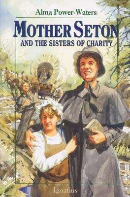 Book cover of Mother Seton and the Sisters of Charity