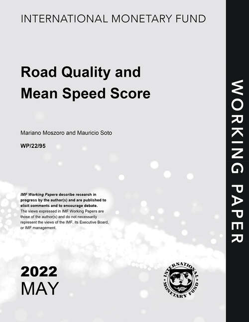 Book cover of Road Quality and Mean Speed Score (Imf Working Papers)