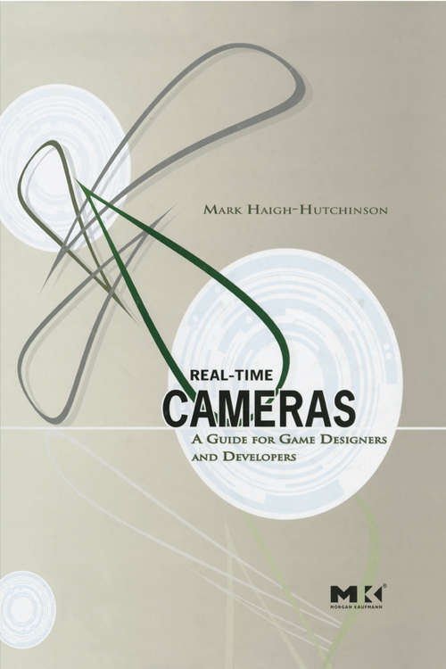Book cover of Real Time Cameras: A Guide for Game Designers and Developers