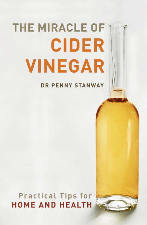 Book cover of The Miracle of Cider Vinegar
