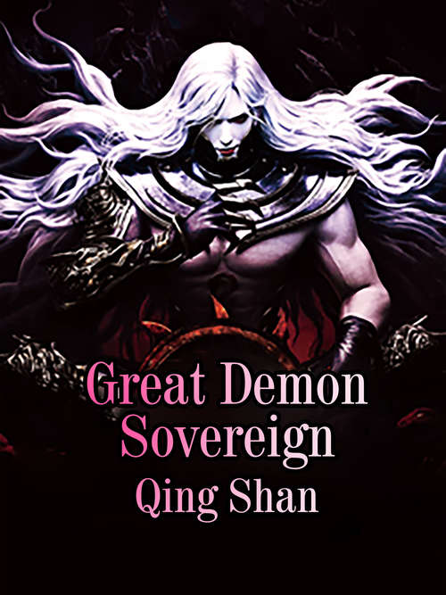 Great Demon Sovereign: Volume 1 (Volume 1 #1)