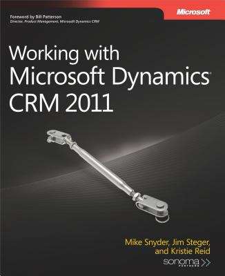 Working with Microsoft Dynamics® CRM 2011