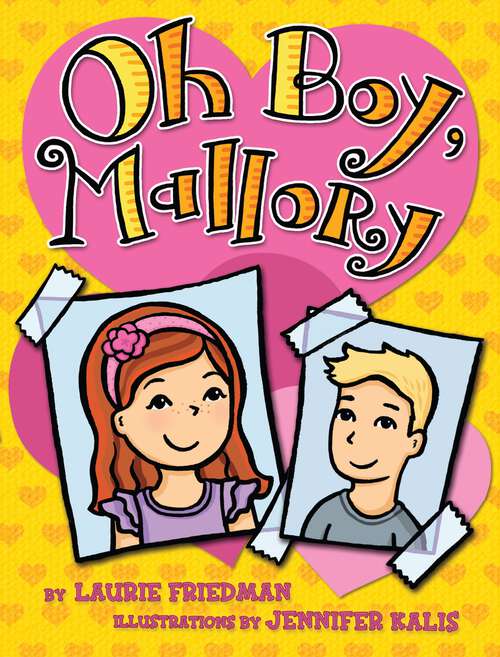 Book cover of Oh Boy, Mallory (Mallory #17)