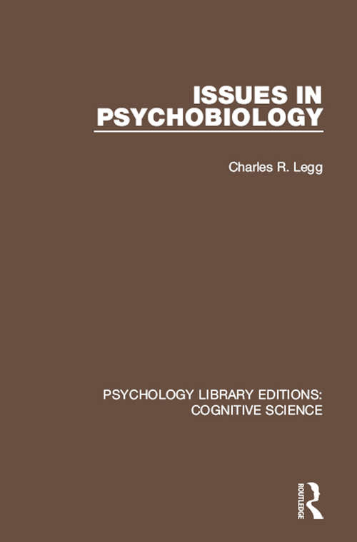 Book cover of Issues in Psychobiology (Psychology Library Editions: Cognitive Science)