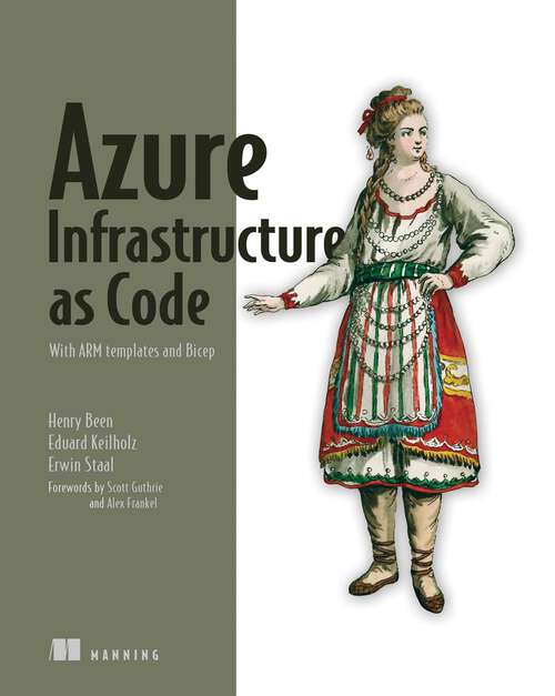 Book cover of Azure Infrastructure as Code: With ARM templates and Bicep