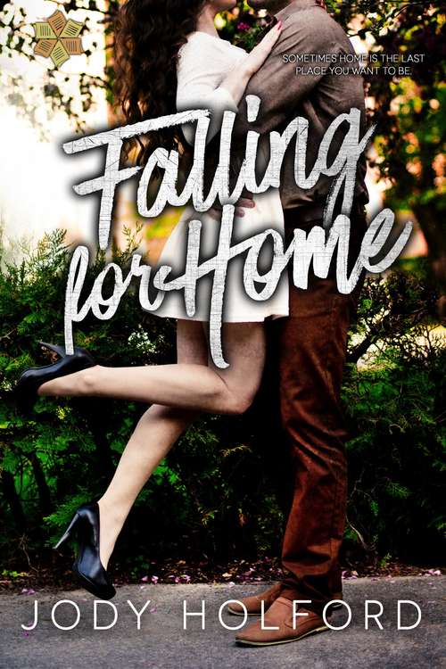 Book cover of Falling For Home