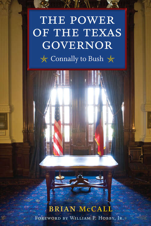 Book cover of The Power of the Texas Governor