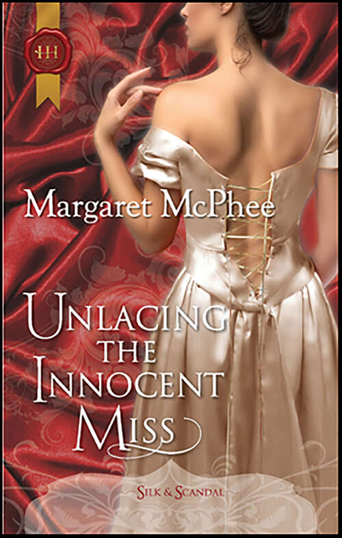 Book cover of Unlacing the Innocent Miss (Silk & Scandal)