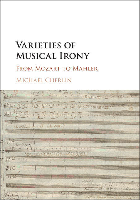 Book cover of Varieties of Musical Irony: From Mozart to Mahler