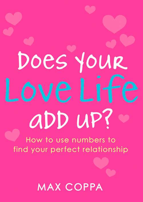 Book cover of Does Your Love Life Add Up?