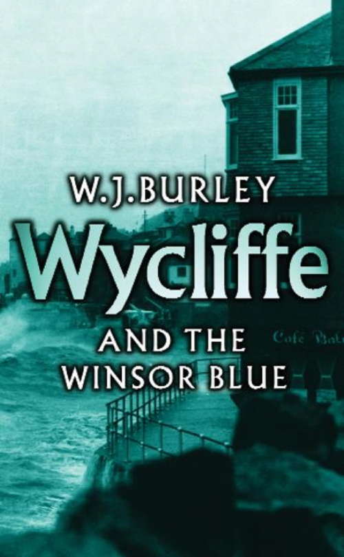 Book cover of Wycliffe and the Winsor Blue
