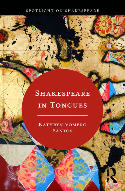 Book cover of Shakespeare in Tongues (1) (Spotlight on Shakespeare)