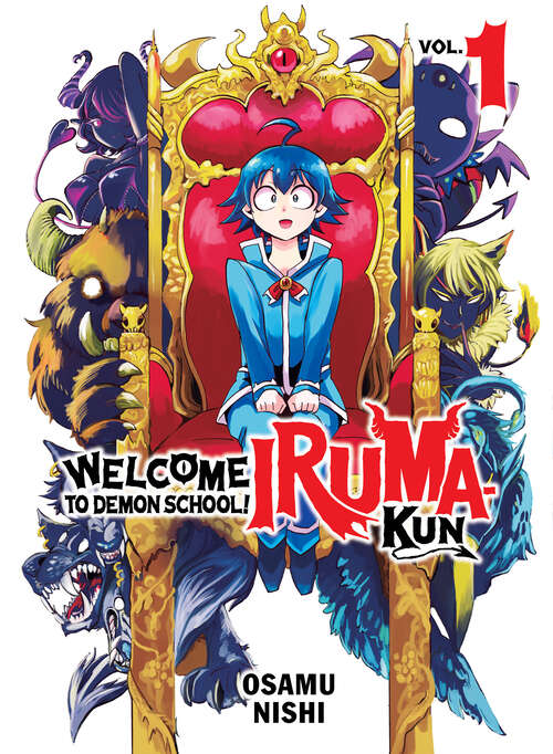 Book cover of Welcome to Demon School! Iruma-kun 1 (Welcome to Demon School! Iruma-kun #1)