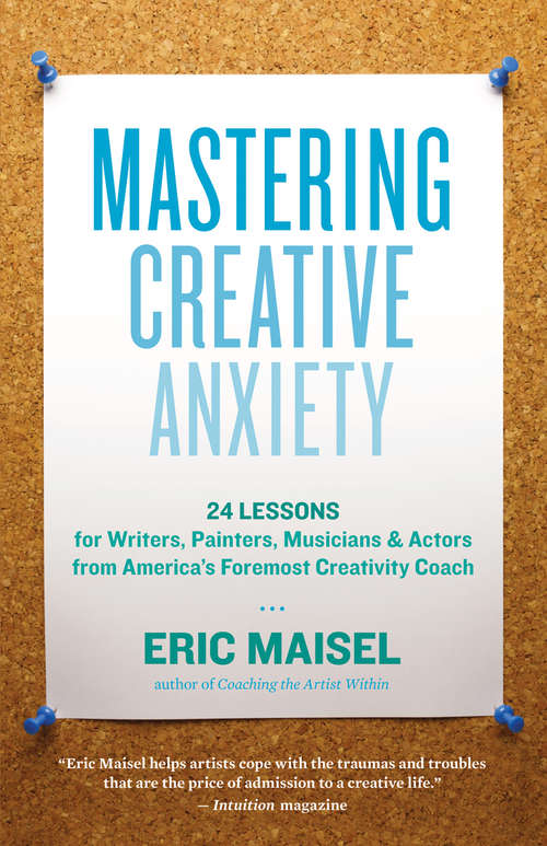 Book cover of Mastering Creative Anxiety