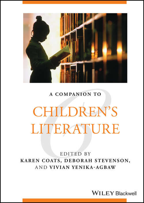 A Companion to Children's Literature (Blackwell Companions to Literature and Culture)