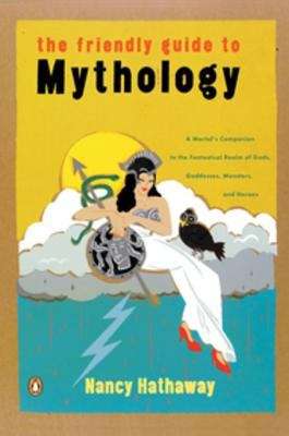 Book cover of The Friendly Guide to Mythology