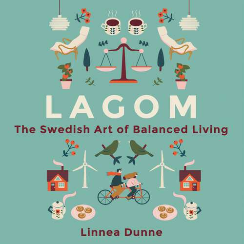 Book cover of Lagom: The Swedish Art of Balanced Living