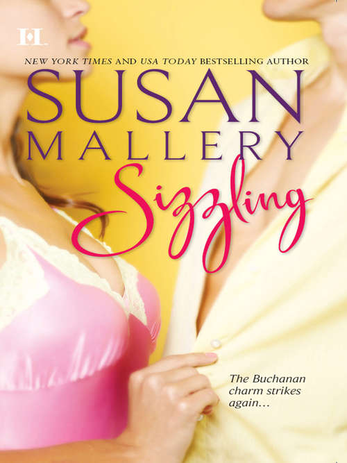 Book cover of Sizzling (Buchanans #3)