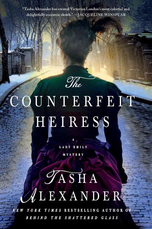 Book cover of The Counterfeit Heiress: A Lady Emily Mystery (Lady Emily Mysteries Series #9)