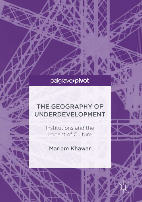 Book cover of The Geography of Underdevelopment