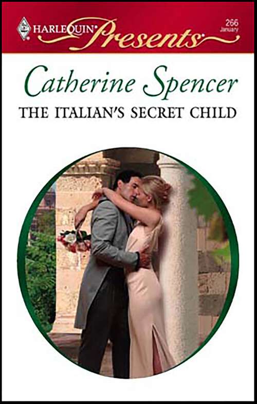 Book cover of The Italian's Secret Child