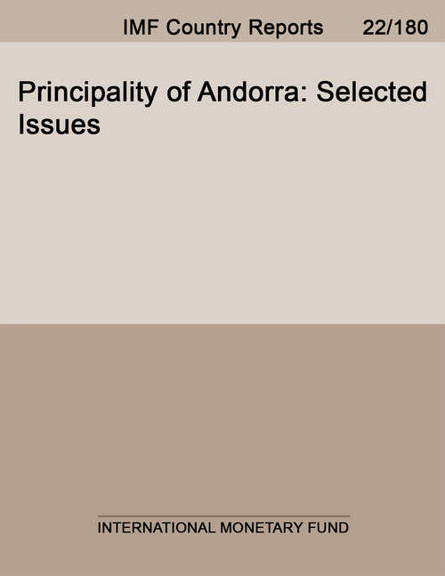 Book cover of Principality of Andorra: Selected Issues (Imf Staff Country Reports)