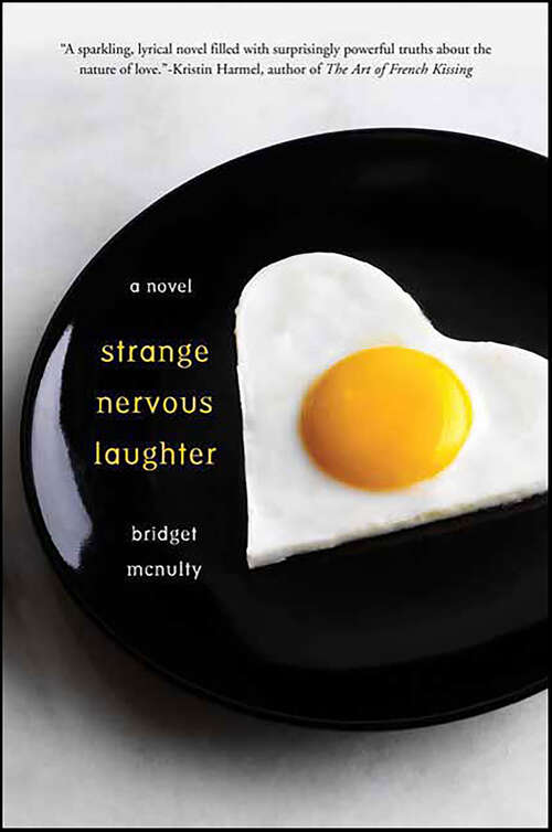 Book cover of Strange Nervous Laughter: A Novel