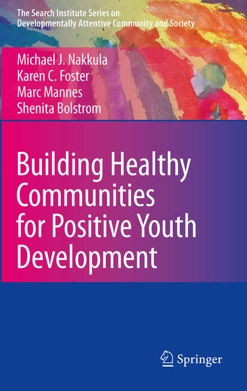 Book cover of Building Healthy Communities for Positive Youth Development
