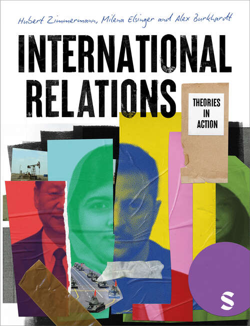 Book cover of International Relations: Theories in Action