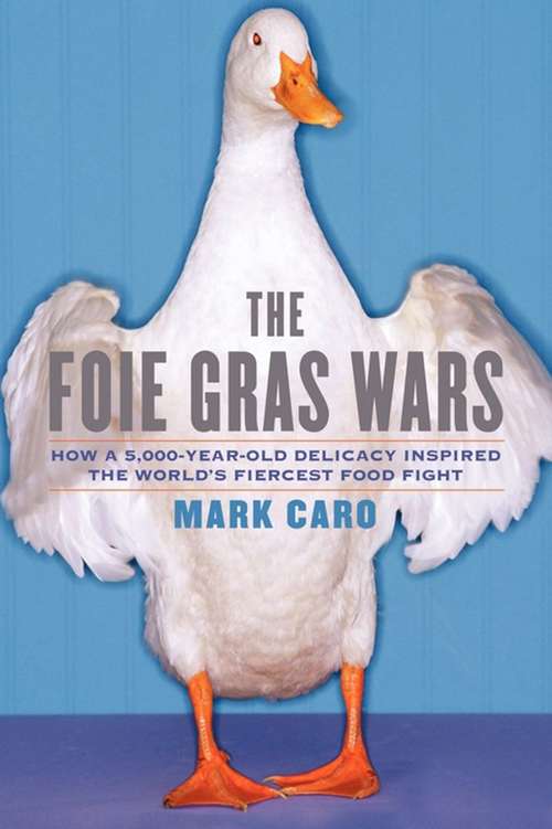 Book cover of The Foie Gras Wars