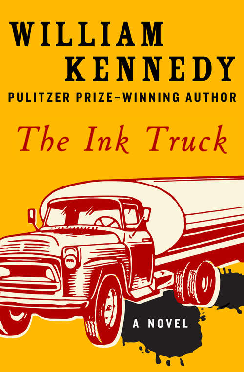 The Ink Truck: A Novel
