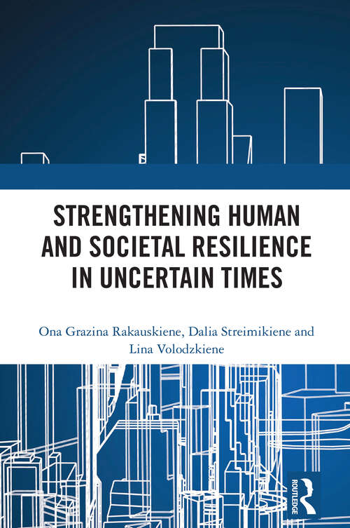 Book cover of Strengthening Human and Societal Resilience in Uncertain Times (1)