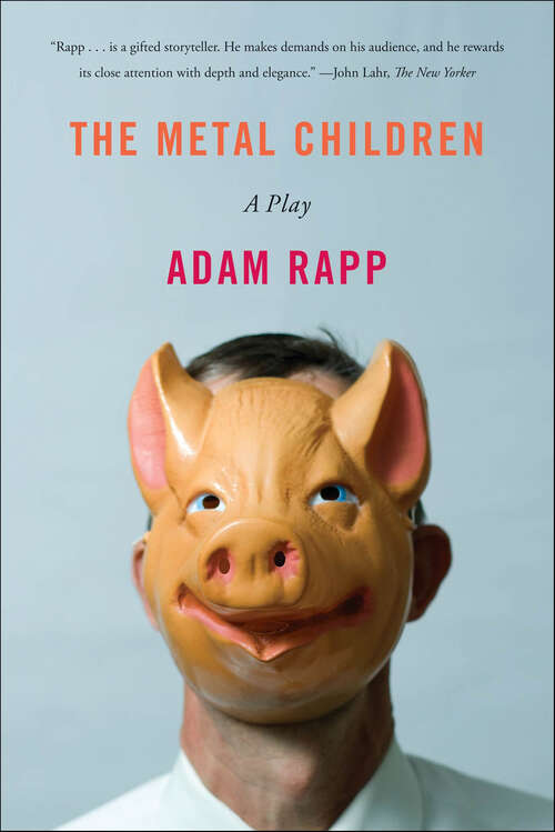 Book cover of The Metal Children: A Play
