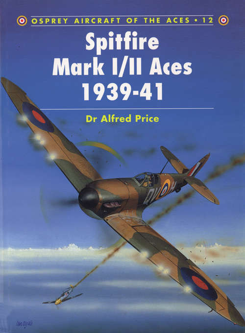 Book cover of Spitfire Mark I/II Aces 1939-41