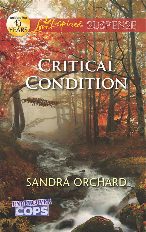 Book cover of Critical Condition (Undercover Cops #3)