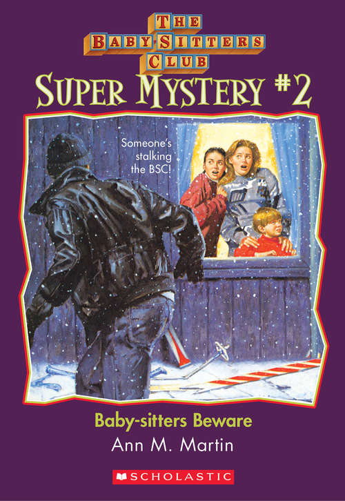 Book cover of The Baby-Sitters Club Super Mystery #2: Baby-Sitters Beware