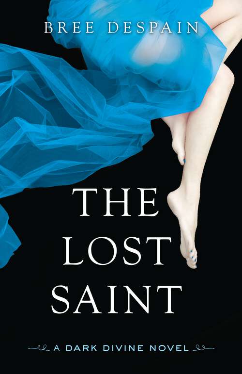 Book cover of The Lost Saint (The Dark Divine #2)