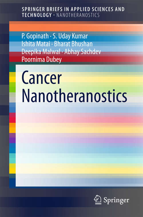Cancer Nanotheranostics (SpringerBriefs in Applied Sciences and Technology)
