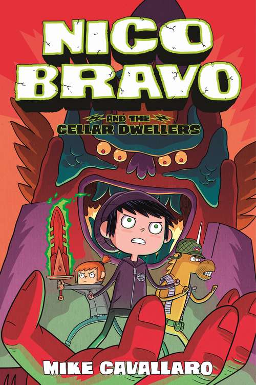 Book cover of Nico Bravo and the Cellar Dwellers (Nico Bravo #2)
