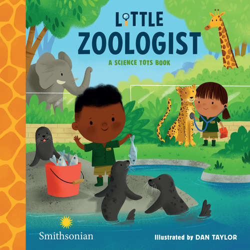 Book cover of Little Zoologist (A Science Tots Book)