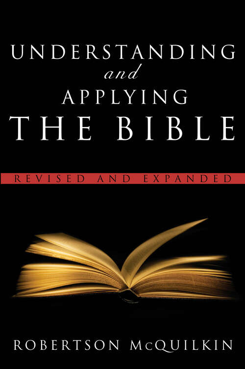 Book cover of Understanding and Applying the Bible: Revised and Expanded (New Edition)