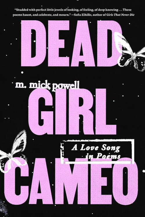 Book cover of Dead Girl Cameo: A Love Song in Poems