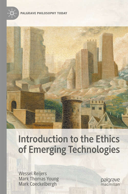 Book cover of Introduction to the Ethics of Emerging Technologies (Palgrave Philosophy Today)