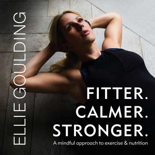 Book cover of Fitter. Calmer. Stronger.
