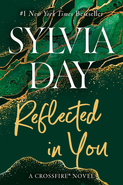 Book cover of Reflected in You: A Crossfire Novel (A Crossfire Novel #2)