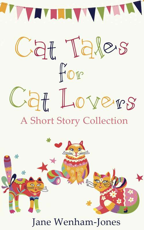 Cat Tales for Cat Lovers