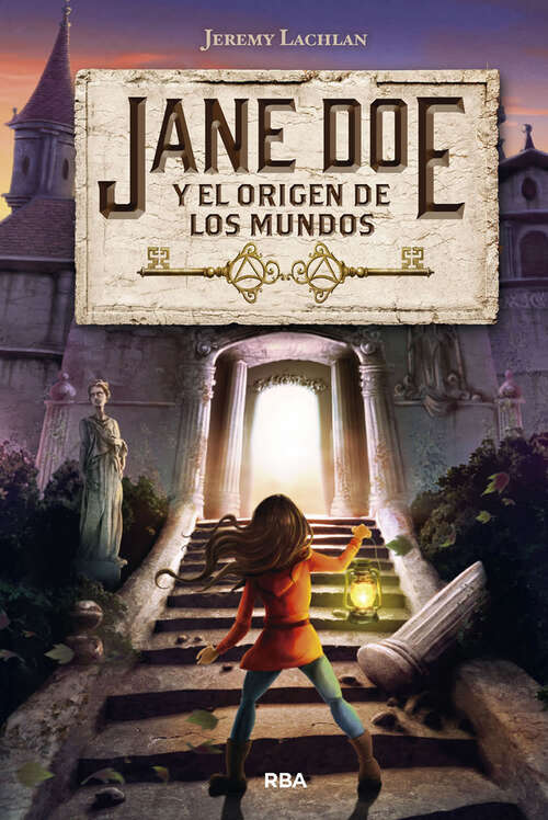 Book cover of Jane Doe y el origen de los mundos (Jane Doe: Volumen 1)